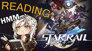 Reading Honkai Star Rail  SoulGlad Cyclopedia [upl. by Idnib]