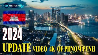 រាជធានីភ្នំពេញ🇰🇭  Video 4K View of HighRise Building in Phnom Penh 2024  Southeast Asia 2024 [upl. by Casta905]