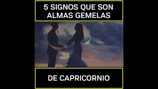 Los 5 SIGNO Que Son Almas Gemelas DE CAPRICORNIO ♑ [upl. by Ave]