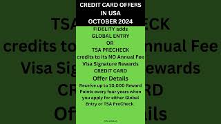 CREDIT CARD OFFERS  TSA PRECHECK GLOBAL ENTRY FEE CREDIT  Fidelity  10302024 [upl. by Atinat]