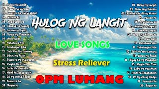 Lumang Kanta Stress Reliever OPM Tagalog Love Songs 80s 90s OPM Chill Songs Freddie Aguilar [upl. by Nerua925]