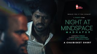 Night At Mindspace Madhapur  5 Minute Short Film  Nandu  Mahender [upl. by Gayler]