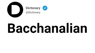 Bacchanalian Meaning In English [upl. by Acimahs430]