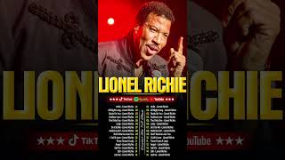 Lionel Richie Greatest Hits Full Album 👍 Lionel Richie Top 10 Songs [upl. by Kho267]