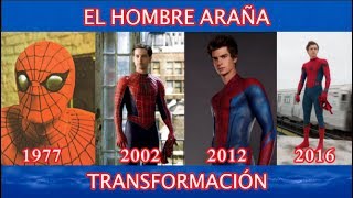 El Hombre Araña  Transformacion 1977  2017  SpiderMan Evolucion Todas Las Peliculas [upl. by Eeladnerb]