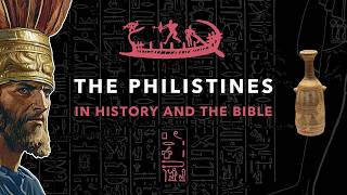 The Philistines in History and the Bible [upl. by Nyrol]