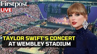 Taylor Swift Concert LIVE Fans Flood Wembley Stadium Ahead of Taylor Swift’s Eras Tour [upl. by Oicam]