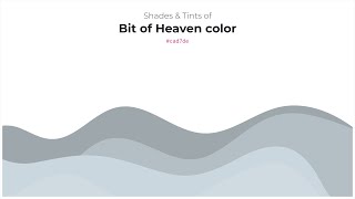 Shades amp Tints of Bit of Heaven color cad7de A Cool Blue color b3bfc5 9da7ac cfdbe1 d5dfe5 [upl. by Winebaum892]