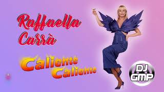 Raffaella Carra Caliente Caliente DJ GMP [upl. by Nair]