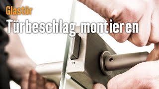 Tür einbauen Glastür Kapitel 3 Türbeschlag montieren  HORNBACH Meisterschmiede [upl. by Emilie552]