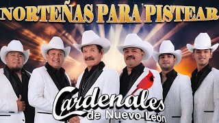 Cardenales De Nuevo León ❤️ Puras Norteñas Viejitas Para Pistear [upl. by Starla717]