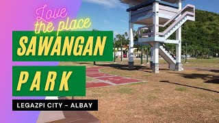 SAWANGAN PARK LEGAZPI CITYALBAY [upl. by Dennet]