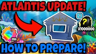 How To Prepare For Atlantis Update In Pet Catchers Roblox [upl. by Yxor514]