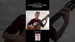 Lección 51  Las Primeras Lecciones de Guitarra  Julio S Sagreras [upl. by Boarer]