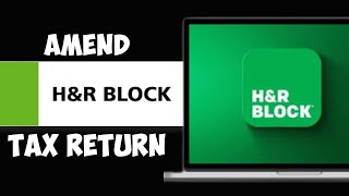 How to Amend a Tax Return with HampR Block  File Amended Return Online Free 2024 [upl. by Suirauqed]