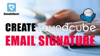 Create RoundCube Email Signature in Webmail [upl. by Aliakam]