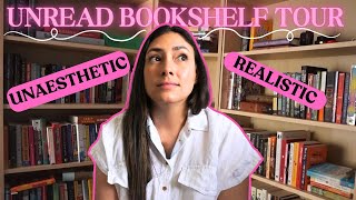 Realistic and Unaesthetic Unread Bookshelf Tour 😬 [upl. by Itak]