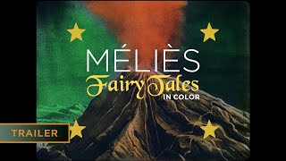 Méliès Fairy Tales in Color 18991909  Trailer HD [upl. by Aralomo]