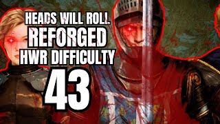 EVAS REWARD  HWR DIFFICULTY  HEADS WILL ROLL REFORGED Gameplay Part 43 Lets Play [upl. by Cohen]