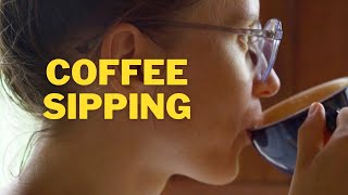 Coffee Sipping Sound Effect  10X Slow Mo Version [upl. by Luapsemaj478]