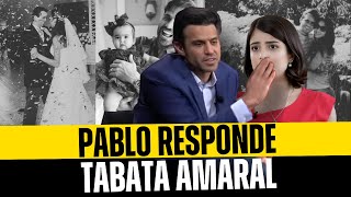 PABLO MARÇAL RESPONDE TABATA AMARAL E FALA SOBRE SEU RESPEITO PELAS MULHERES [upl. by Akemihs]