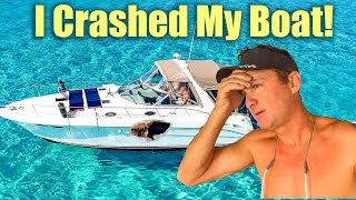 I crashed my boat [upl. by Eenaffit]