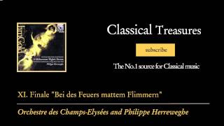 Felix Mendelssohn  XI Finale quotBei des Feuers mattem Flimmernquot [upl. by Gorrono]