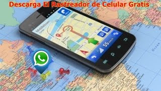 Como rastrear un celular por whatsapp  Rastrear un numero de celular via satelite gratis [upl. by Fredel]