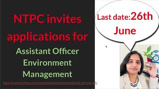 NTPC invites applications for Assistant Officer Environment Management 20 posts jobsatntpc ntpc [upl. by Laval773]