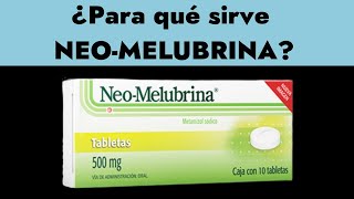 NeoMelubrina ¿Qué es y para qué sirve [upl. by Martica256]