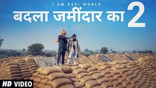 Zamidar 2  Lokesh Gurjar  Gurmeet Bhadana  Desi King  Baba  Totaram Kisan Anthem  Farmer Song [upl. by Rogovy593]