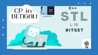 BITSET in C STL  C STL Learning Series in BANGLA বাংলা  Lecture  10 [upl. by Jabon]