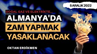 Almanyada zam yapmak yasaklansın yasası  5 Aralık 2022 Oktan Erdikmen [upl. by Attelahs]