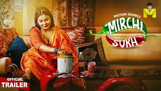 MIRCHI SUKH  Official Trailer  Streaming Now  To Watch Full Video Download And Subscribe MASTRAM [upl. by Loomis]