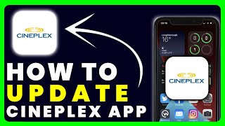 How to Update Cineplex App [upl. by Sualkcin179]