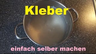 DIY  Bio Bastelkleber selber machen  Naturkleber zum Basteln selbst herstellen  Flüssig Kleber [upl. by Noemi]