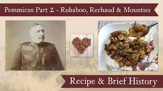 Historical Pemmican Recipes for Canadian Mounties  Rubaboo and Rechaud [upl. by Ocsinarf]