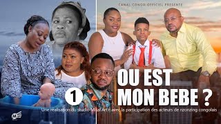 OÙ EST MON BÉBÉ ÉPISODE 1 NOUVEAU THÉÂTRE CONGOLAIS 2023 Congolese theater 2023 [upl. by Lyrpa]