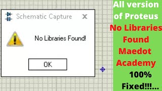 No Libraries Found Proteus 8 100 Solved for All Versions  2024 [upl. by Hecht232]