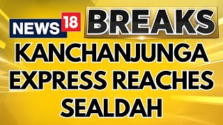 Kanchanjunga Express Arrives At Sealdah Station  Kanchanjunga Express Accident Bengal  News18 [upl. by Oicul]