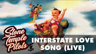 Stone Temple Pilots  Interstate Love Song Live Official Audio [upl. by Hylan]