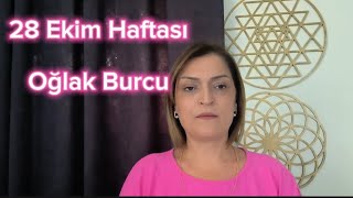 28 Ekim Haftası Oğlak Burcu ve Yükselen Oğlak Burçlarını Neler Bekliyor [upl. by Saffier662]