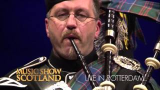 Amazing Grace  Music Show Scotland  Ahoy Rotterdam [upl. by Dino286]