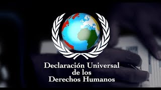 Declaración Universal de los Derechos Humanos [upl. by Pontus33]