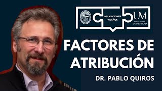 FACTORES DE ATRIBUCIÓN por el Dr Pablo Quirós [upl. by Lednam]