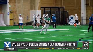 BYU Quarterback Ryder Burton Enters Transfer Portal [upl. by Anyak]