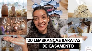 20 LEMBRANÇAS DE CASAMENTO BARATAS PARA FAZER EM CASA  DIARIODANOIVA ep10 [upl. by Foley]