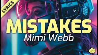 Mimi Webb  Mistake Lyric Video [upl. by Perkoff]