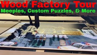 Wood Factory Tour With Hero Time Manufacturing Meeples Puzzles and Board Game Pieces [upl. by Carri]