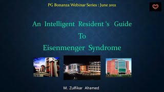 An Intelligent Residents Guide to Eisenmenger Syndrome  Prof Dr Zulfikar Ahamed [upl. by Euqnom]